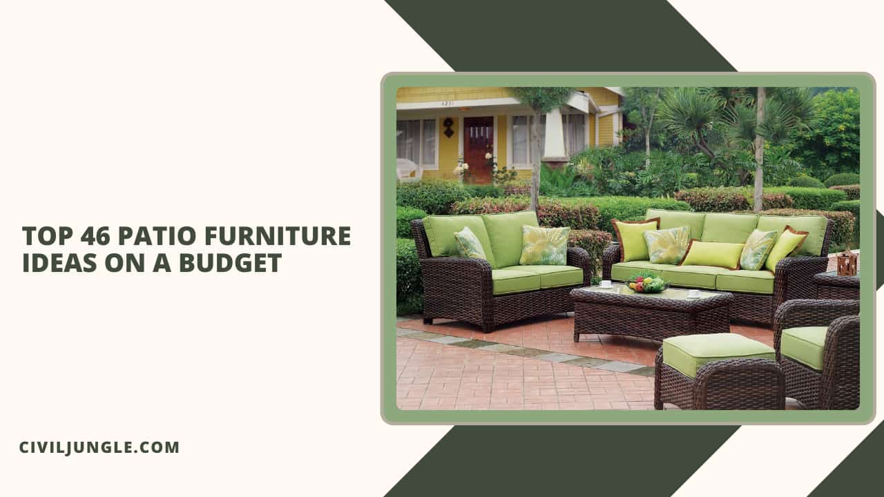 Top 46 Patio Furniture Ideas on a Budget