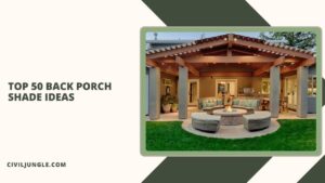 Top 50 Back Porch Shade Ideas