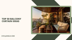Top 50 Balcony Curtain Ideas