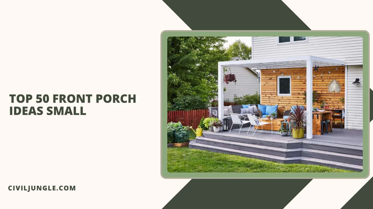 Top 50 Front Porch Ideas Small