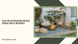 Top 50 Outdoor Space Ideas on a Budget