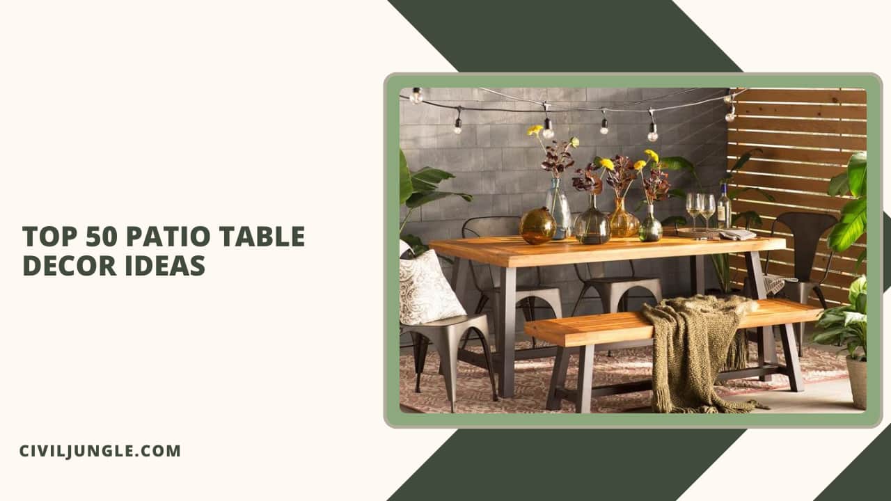 Top 50 Patio Table Decor Ideas