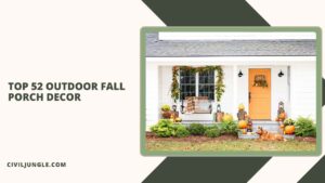 Top 52 Outdoor Fall Porch Decor