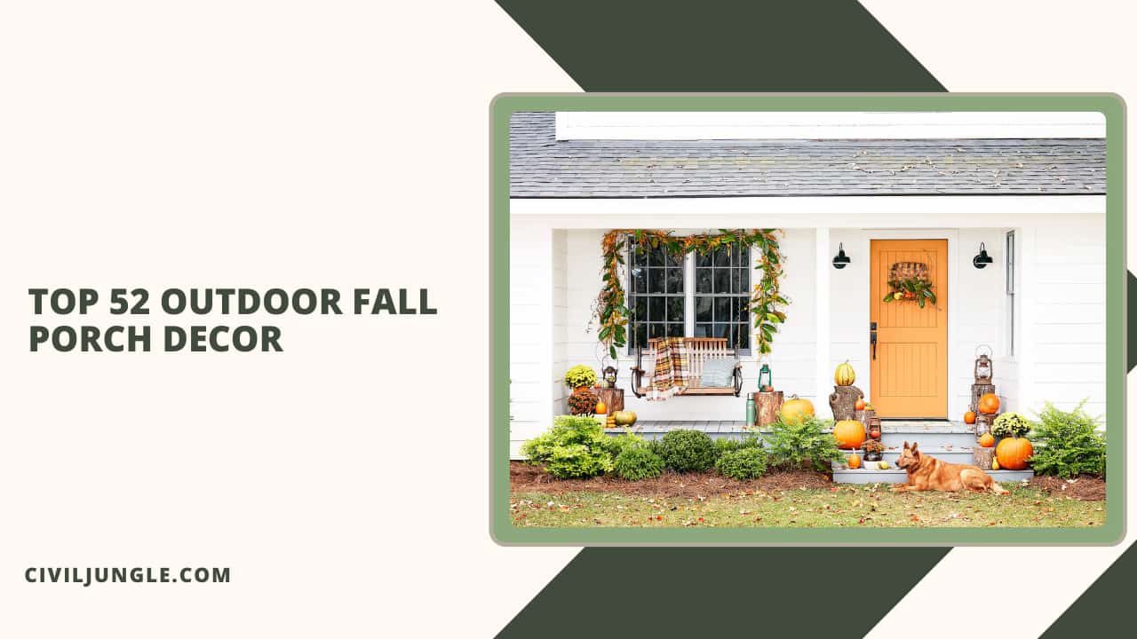 Top 52 Outdoor Fall Porch Decor