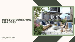 Top 52 Outdoor Living Area Ideas