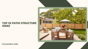 Top 52 Patio Structure Ideas